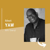 Meet Yaw aka Sharay